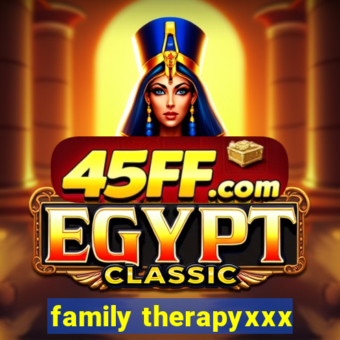 family therapyxxx